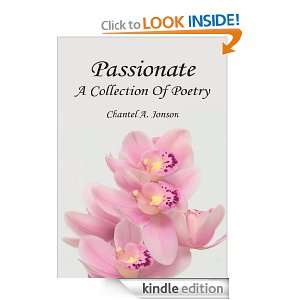 Passionate A Collection Of Poetry Chantel A. Jonson  