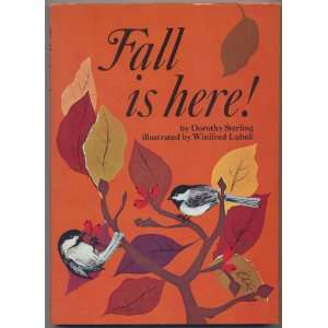  Fall Is Here First Edition DOROTHY STERLING Books
