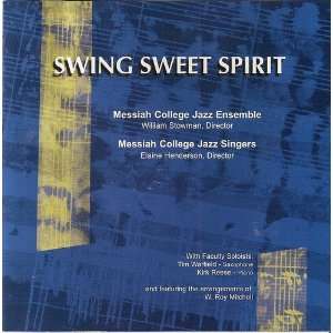 com Messiah College  Swing Sweet Spirit  ( Jazz Ensemble ) Messiah 