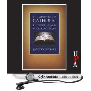   Essays (Audible Audio Edition) James V. Schall, Tim Lundeen Books
