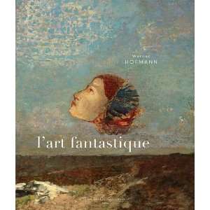  Lart fantastique (French Edition) (9782742793501) Werner 