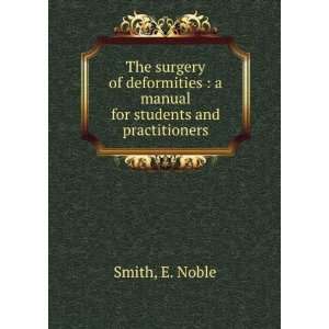  manual for students and practitioners E. Noble Smith Books
