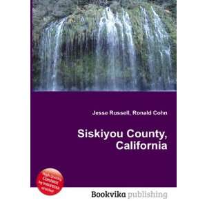  Siskiyou County, California Ronald Cohn Jesse Russell 
