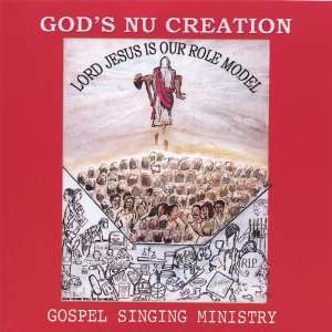  Lord Jesus Is Our Role Model Gods Nu Creation Music