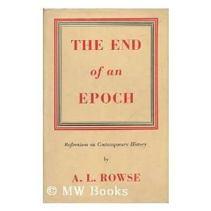  The End of an Epoch; Reflections on Contemporary History 