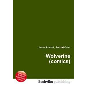  Wolverine (comics) Ronald Cohn Jesse Russell Books