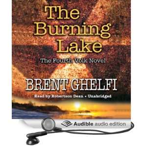 The Burning Lake A Volk Thriller [Unabridged] [Audible Audio Edition 