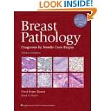 Breast Pathology Diagnosis by Needle Core Biopsy by Paul Peter Rosen 