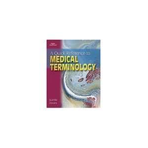   Quick Reference to Medical Terminology byJ. Davies  N/A  Books