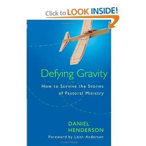  Defying Gravity How to Survive the Storms of Pastoral 