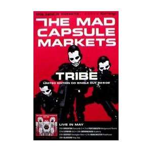  MAD CAPSULE MARKETS Tribe Music Poster
