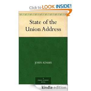 State of the Union Address John Adams  Kindle Store