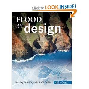  Flood by Design (Design Series) [Paperback] Mike Oard 