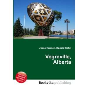  Vegreville, Alberta Ronald Cohn Jesse Russell Books