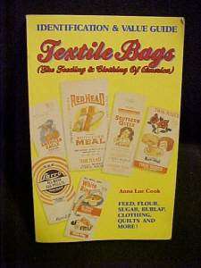 1990 Book, Textile Bags Feed Sacks Flour Sugar Burlap  