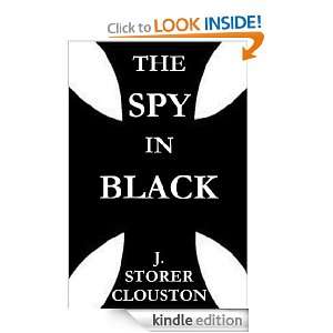 The Spy in Black J. Storer Clouston  Kindle Store