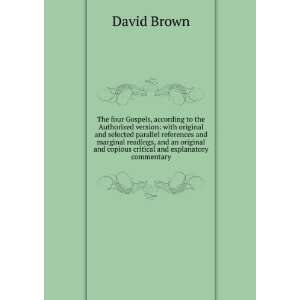   and copious critical and explanatory commentary David Brown Books
