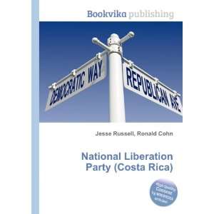 National Liberation Party (Costa Rica) Ronald Cohn Jesse 
