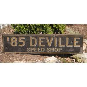 1985 85 CADILLAC DEVILLE SPEED SHOP   Rustic Hand Painted Wooden Sign 