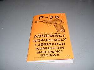 P38 PISTOLS DO EVERYTHING MANUAL BOOK DISASSEMBLY CARE  