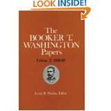 Booker T. Washington Papers Volume 2 1860 89. Assistant editors, Pete 