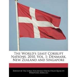   2010, Vol. 1 Denmark, New Zealand and Singapore (9781241566067