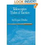 Telescopes, Tides, and Tactics A Galilean Dialogue about The Starry 