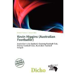  Kevin Higgins (Australian Footballer) (9786200885999 