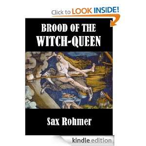 Brood of the Witch Queen Sax Rohmer  Kindle Store