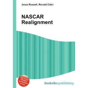  NASCAR Realignment Ronald Cohn Jesse Russell Books