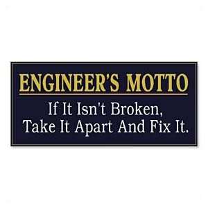  Engineers Motto sign