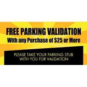    3x6 Vinyl Banner   Parking Free Validation 