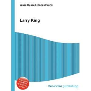  Larry King Ronald Cohn Jesse Russell Books