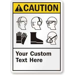 Caution [Your Custom Text Here] (with Graphic) Plastic Sign, 10 x 7
