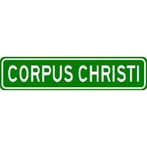  CORPUS CHRISTI City Limit Sign   High Quality Aluminum 