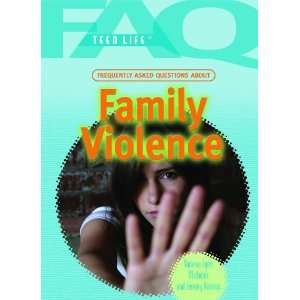  Frequently Asked Questions about Family Violence (FAQ 