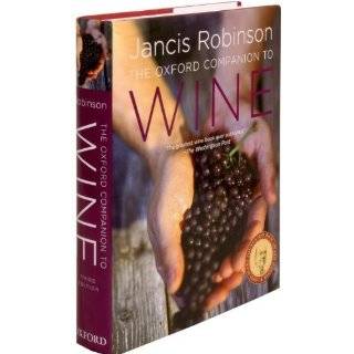 The Oxford Companion to Wine, 3rd Edition by Jancis Robinson (Oct 1 