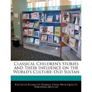  Worlds Culture Old Sultan (9781276222846) Elizabeth Dummel Books