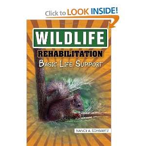  Wildlife Rehabilitation Basic Life Support [Paperback 
