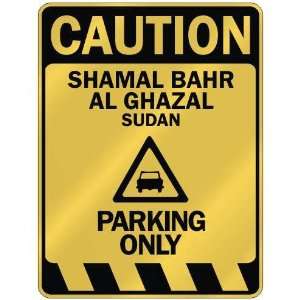   CAUTION SHAMAL BAHR AL GHAZAL PARKING ONLY  PARKING 