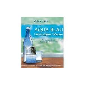 Aqua Blau  Lebendiges Wasser mit energetisierter Regenbogen 