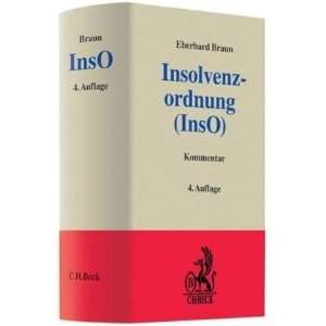 Insolvenzordnung (InsO). Kommentar  Eberhard Braun Bücher