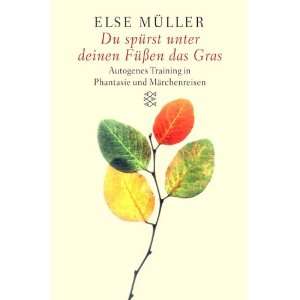   in Phantasie  und Märchenreisen.  Else Müller Bücher