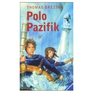 Polo Pazifik  Thomas C. Brezina Bücher