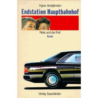 Endstation Hauptbahnhof  Ingvar Ambjørnsen Bücher