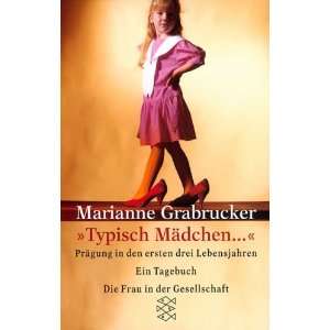 Typisch Mädchen  Marianne Grabrucker Bücher