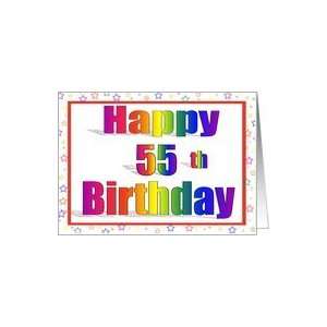 55 Years Old Birthday Cards Rainbow text with Star Border 