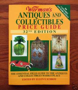 Warmans ANTIQUES & COLLECTIBLES PRICE GUIDE, 32nd Ed.  