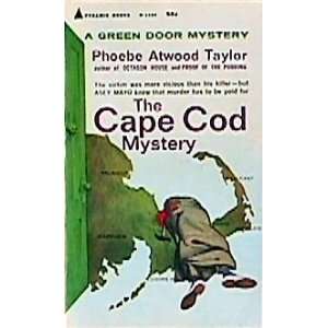   The Cape Cod Mystery A Green Door Mystery Phoebe Atwood Taylor Books