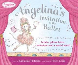 Angelinas Invitation to the Ballet (Angelina Ballerina)